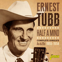 Half A Mind: Complete Singles As & Bs 1955-1958