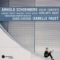 Isabelle Faust - Schoenberg: Violin concerto Verklarte Nacht