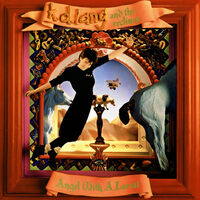 K.D. Lang & The Reclines - Angel With A Lariat [RSD Drops Aug 2020]
