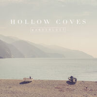 Hollow Coves - Wanderlust EP