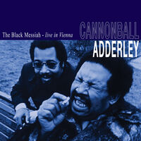 Cannonball Adderley - Black Messiah - Live In Vienna