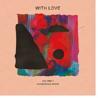 With Love Volume 1 : Compiled By Miche / Various - With Love Volume 1 : Compiled By Miche / Various