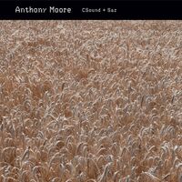 Anthony Moore - C-Sound + Saz