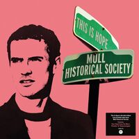 Mull Historical Society - This Is Hope (Blk) (Ofgv) (Uk)