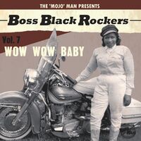 Boss Black Rockers Vol 7 Wow Wow Baby / Various