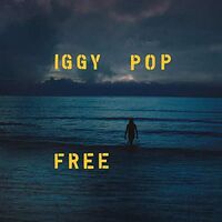 Iggy Pop - Free [Deluxe LP]