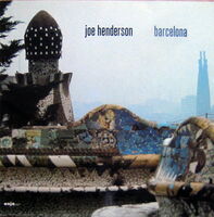 Joe Henderson - Barcelona [Limited Edition] [Remastered] (Jpn)