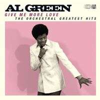 Al Green - Give Me More Love
