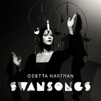 Odetta Hartman - Swansongs