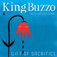 King Buzzo - Gift Of Sacrifice