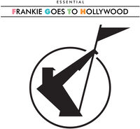 Frankie Goes To Hollywood - Essential Frankie Goes To Hollywood
