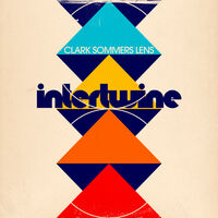 Clark Sommers - Intertwine