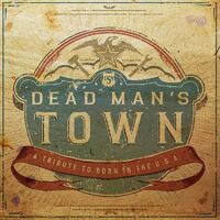 Dead Man's Town: A Tribute to Born in the U.S.A (Various Artists)