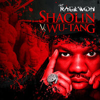 Raekwon - Shaolin vs. Wu-Tang - 15th Anniversary [Indie Exclusive Blood Oath]