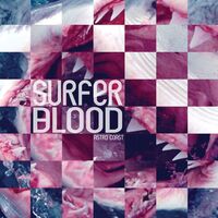 Surfer Blood - Astro Coast (10 Year Anniversary) [RSD Drops Aug 2020]