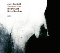 John Scofield/Steve Swallow/Bill Stewart - Swallow Tales