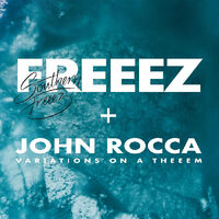 Southern Freeez / Variations On A Theeem
