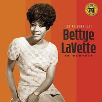Bettye Lavette - Let Me Down Easy: Bettye Lavette In Memphis (Sun Records 70th Annivers ary)