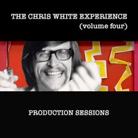 Chris White  Experience - Production Sessions Vol 4 (Uk)