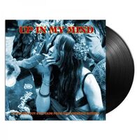 Up In My Mind: 15 Fuzzed Out Acid Tabs From The Lysergic Sixties / Various