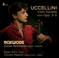 Uccellini / Gricmanis / Cicic - Violin Sonatas From Op. 3 5