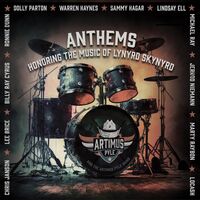 Artimus Pyle - Anthems: Honoring The Music Of Lynyrd Skynyrd