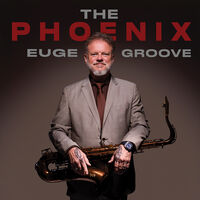 Euge Groove - Phoenix