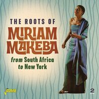 The Roots Of Miriam Makeba - From South Africa To New York