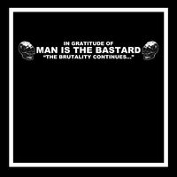 In Gratitude Of Man Is The Bastard / Various