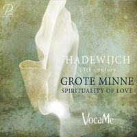 Hadewijch Aus Brabant: Grote Minne - Spirituality