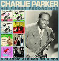 Charlie Parker - His Finest Recordings