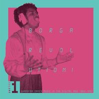 Borga Revolution: Ghanaian Music In The Digital - Borga Revolution: Ghanaian Music In The Digital