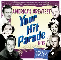 America's Greatest Your Hit Parade Hits 1937 / Var