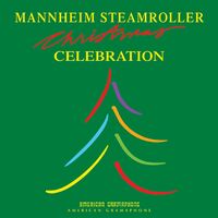Mannheim Steamroller - Celebration