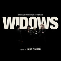 Hans Zimmer - Widows (Original Motion Picture Soundtrack)