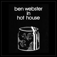 Ben Webster - In Hot House - White [Colored Vinyl] (Wht)