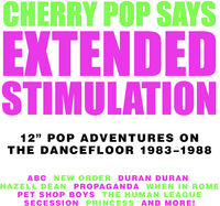 Extended Stimulation: 12-Inch Pop Adventures On