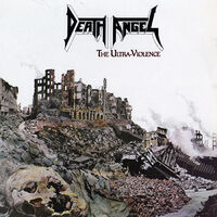 Death Angel - Ultra-Violence (Remastered) [Smoking Crater]