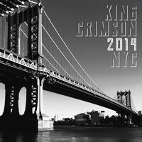 King Crimson - 2014 Nyc (2cd)