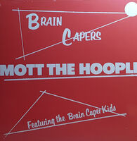 Mott The Hoople - Brain Capers (180-gram)