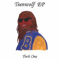 Twit One - Teenwolf Ep (10in)
