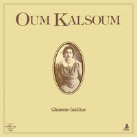 Oum Kalsoum - Chansons Inedites - Clear [Clear Vinyl] (Gate)