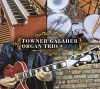 Towner Galaher - Live