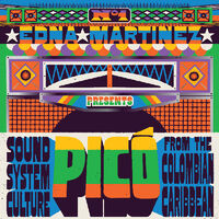 Edna Martinez Presents Pico: Sound System Culture From The (Various)