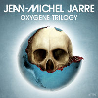 Jean-Michel Jarre - Oxygene Trilogy: 40th Anniversary Edition