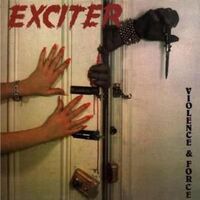 Exciter - Violence & Force [LP]