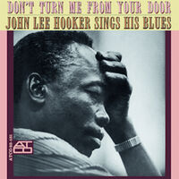John Hooker Lee - Don't Turn Me From Your Door [180 Gram] (Can)