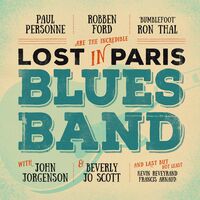 Robben Ford - Lost In Paris Blues Band (Gate) [180 Gram]