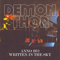 Demon Thor - Anno 1972 / Written In The Sky