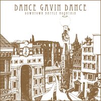 Dance Gavin Dance - Downtown Battle Mountain (ecovinyl) [Indie Exclusive]